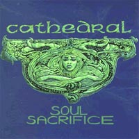 Cathedral - Soul Sacrifice