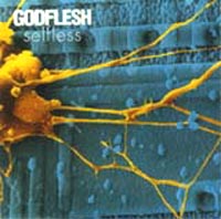 Godflesh - Selfless - Merciless