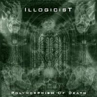 Illogicist - Polymorphism of Death